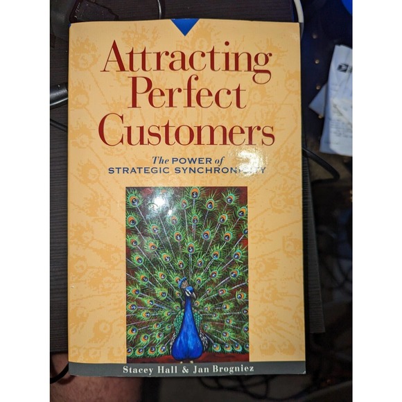 Attracting Perfect Customers Power of Strategic Synchronicity Hall Brogniez - Picture 1 of 2